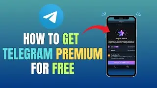 HOW TO GET TELEGRAM PREMIUM FOR FREE (FULL GUIDE 2025)