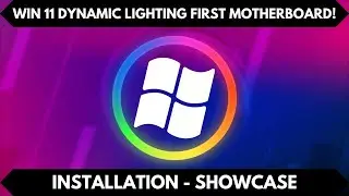 Windows 11 Dynamic Lighting first supported Motherboard tested!