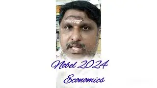 Nobel Prize 2024 Economics II നോബൽ പ്രൈസ് സാമ്പത്തിക ശാസ്ത്ര൦ II നോഗലസ് പട്ടണത്തെക്കുറിച്ചു പഠിച്ചു