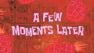 A few moments later sound effect