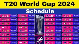 ICC T20 World Cup 2024 Schedule | ICC T20 World Cup 2024 Schedule Time Table | T20 World Cup 2024