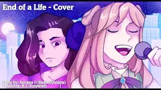 End of a Life - Mori Calliope [COVER]