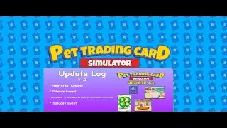 Pet Trading Card Simulator - update 4.2