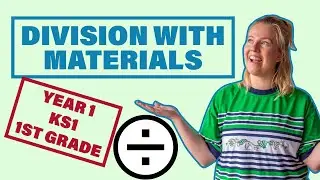 Division With Materials // Year 1 KS1 1st Grade Maths