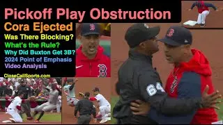 E180 - Pickoff Obstruction Gets Alex Cora Ejected by Alan Porter as Grissom Blocks Buxton @ 2nd Base