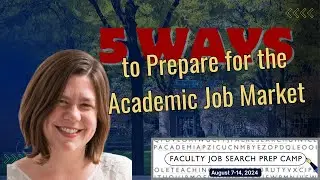 5 Ways To Prepare For The Academic Job Search