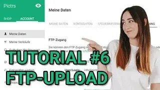 PICTRS Tutorial -  #6 Wie funktioniert der FTP-Upload bei Pictrs?