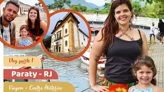 Vlog: Paraty - Rio de Janeiro  l Viagem + Centro Histórico (parte 1)
