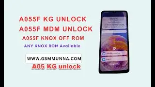 A055F KG - MDM Unlock