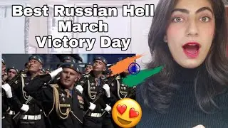 First Time Reacting to Russian Army Victory Day The Best Hell March HD | Indian Reaction