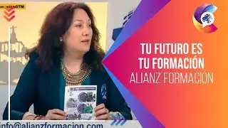 Tu FUTURO es tu FORMACIÓN - Alianz Formación