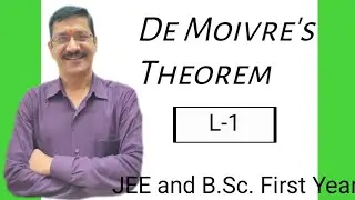 De Moivre's Theorem | डी मायवर का प्रमेय | L-1