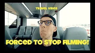 Forced to STOP Filming!