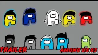 AMONG US S3 TRAILER