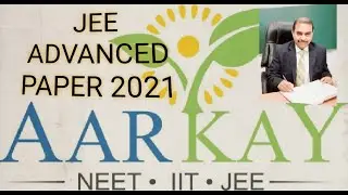 JEE ADVANCED PAPER -2021