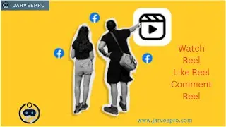 Facebook Reels || Watch Reels, Like Reels, and Comment on Reels  #facebookreels  #jarveepro