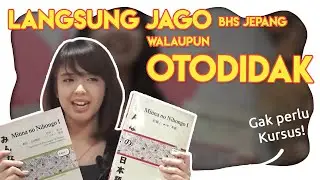 BELAJAR Bhs JEPANG OTODIDAK Pakai Buku MINNA NO NIHONGO
