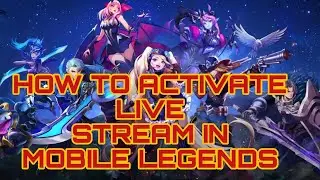 HOW TO ACTIVATE LIVE STREAM IN MOBILE LEGENDS 2024