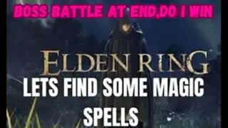 ELDEN RING: FIND MAGIC SPELLS/?BOSS WIN?