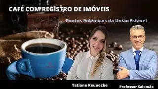 UNIÃO ESTÁVEL NAS NOTAS E NOS REGISTROS