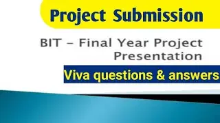Project Viva Presentation | Final Year Project Presentation | Viva Questions