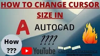 How To Change Cursor Size in AutoCAD