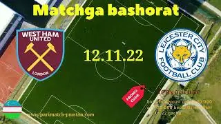 Прогноз на матч Вест Хэм - Лестер 12.11.22
