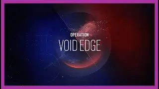 Operation Void Edge Main Music Theme (High Quality Remaster) - Rainbow Six Siege