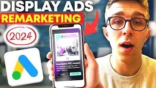 Google Ads Display Ads Remarketing 2024 | Step By Step Tutorial