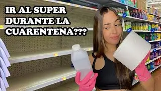 IR AL SUPER DURANTE LA CUARENTENA???