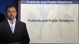 Marketing Management Lectures - Meaning and Scope of Public Relations