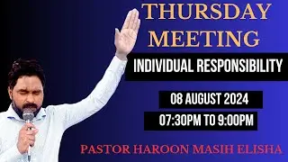 Thursday Meeting | Personal Responsibility | Thursday Meeting Pastor Haroon Masih Elisha
