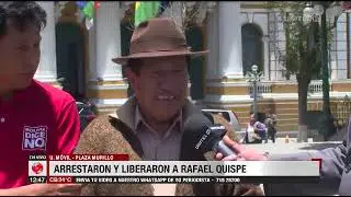 Rafael Quispe was arrested and released, it happened in Plaza Murillo