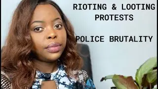 RIOTING & LOOTING. POLICE BRUTALITY (where it all begun)