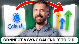 How to Connect & Sync Calendly to GoHighLevel (2025 Updated)