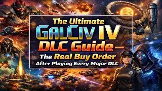The Ultimate GalCiv IV DLC Guide — The Real Buy Order After Playing Every Major DLC
