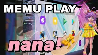 NANA BEST PLAY - USING MEMU PLAY ON PC. MOBILE LEGENDS BANGBANG