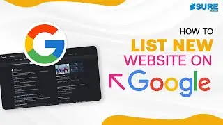 How to List Your Website on Google | Complete Step-by-Step Guide for Beginners
