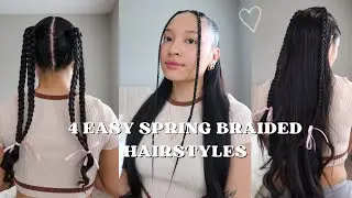 4 Easy Spring Braided Hairstyles🎀  | Sharon M.