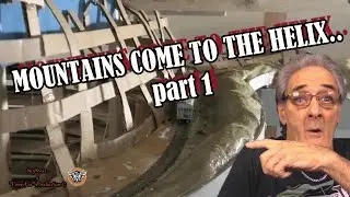 MOUNTAINS COME TO THE HELIX ..part 1