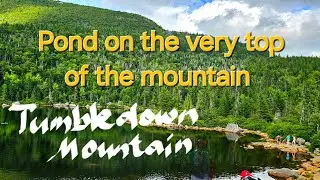 Best Hiking Place in Maine, A Mountain with a Pond to Swim or Fishing | Spectacular View