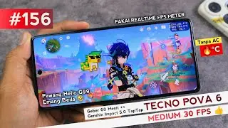 GEBER 1 JAM GENSHIN IMPACT TECNO POVA 6 MEDIUM 30 FPS!