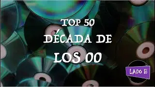 Top 50 - Década de los 00