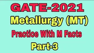 GATE-Metallurgy Question Practice Part-3// Metallurgical Engineering Questions// GATE-2021