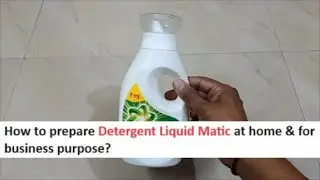 Detergent Liquid Matic Making Real Formula - डिटर्जेंट लिक्विड मैटिक बनाने का असली फॉर्मूला