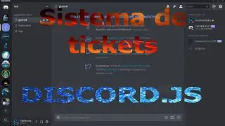 sistema de tickets | como crear un bot de discord #8