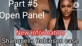 Shanquella case Open panel