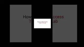 Access token in Gitlab