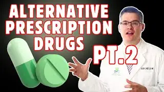 The Hidden Benefits of Alternative Prescription Drugs: Part 2 - A Healthier Approach!