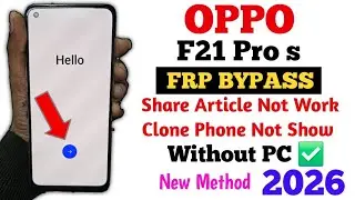 Oppo F21s Pro Frp Bypass Android 14 Without PC | Share Article Not Working | New Security 2026